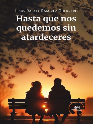 cover image of Hasta que nos quedemos sin atardeceres